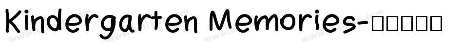 Kindergarten Memories字体转换